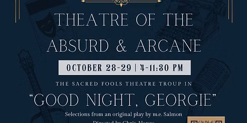 Theatre of the Absurd & Arcane