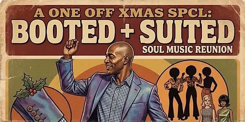 BOOTED + SUITED \u2013 70s SOUL REUNION \ud83d\udd7a\ud83c\udffd\ud83d\udc83\ud83c\udffd
