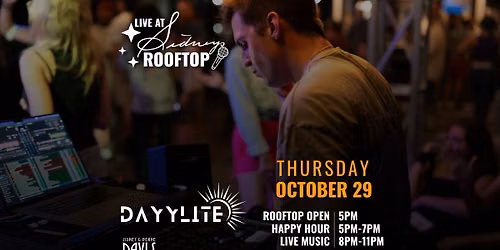 Live at Sidney's Rooftop: DAYYLITE
