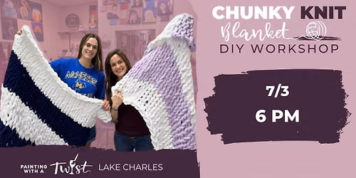 BYO Yarn! Chunky Knit Blanket Workshop