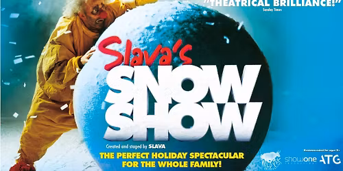 Slava's Snow Show Live at The Alexandra Birmingham
