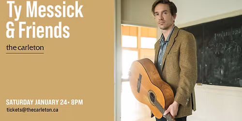 Ty Messick & Friends Live at The Carleton
