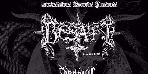 Besatt w\/ Sardonic Witchery + Wythersake + Blasphemous Goat Vomit + Bestial Necropsy
