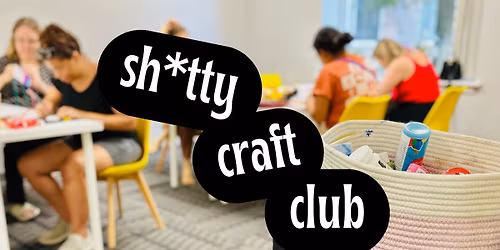 Sh*tty Craft Club