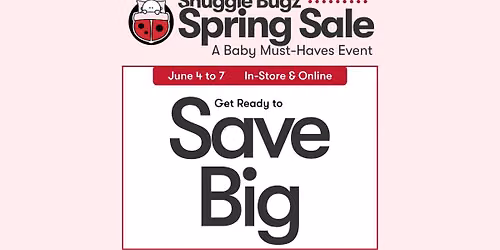 Snuggle Bugz Spring Sale Onsite Event \ud83c\udf38