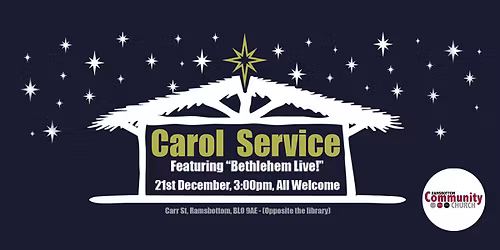Carol Service - Featuring "Bethlehem Live!"