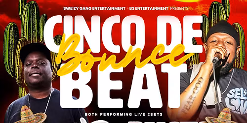 MAY 2ND "CINCO DE BOUNCE BEAT" FEATURING TCB & REACTION