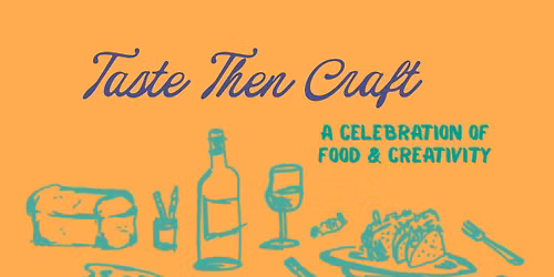 Taste then Craft: An Artown Experience