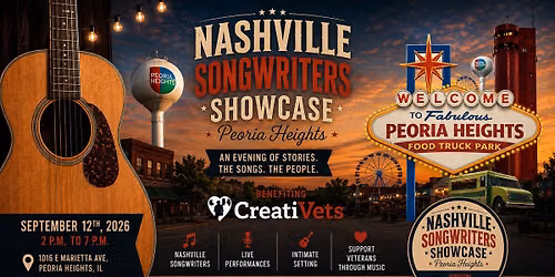 Peoria Heights Food Truck Park X Nashville Songwriter Showcase Benefitting CreatiVets