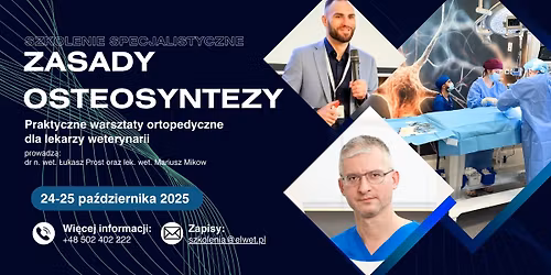 PRAKTYCZNE SZKOLENIE Z ZASAD OSTEOSYNTEZY