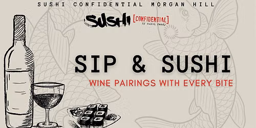 Sip & Sushi: Give Thanks Edition | Besson Family Vineyards