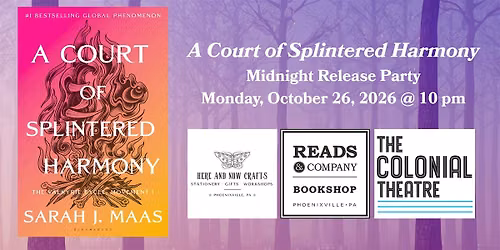 A Court of Splintered Harmony by Sarah J. Maas: Midnight Release Party