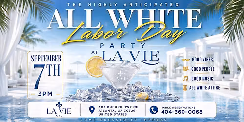 ALL WHITE LABOR DAY PARTY AT LA VIE