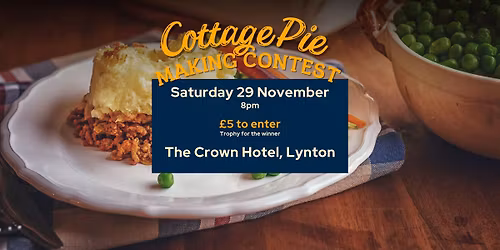 Think You\u2019ve Got the Best Cottage Pie in Lynton? \ud83c\udf7d\ufe0f Enter The Crown Hotel\u2019s Contest!