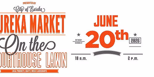 Eureka Market on the Courthouse Lawn