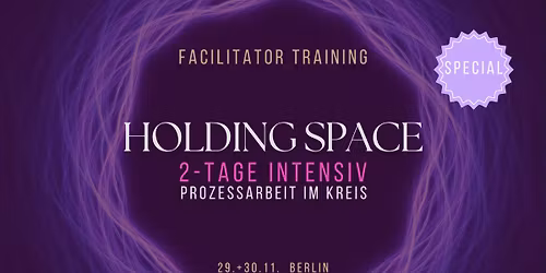 Prozessarbeit im Kreis - Holding Space Intensiv - Facilitator Training
