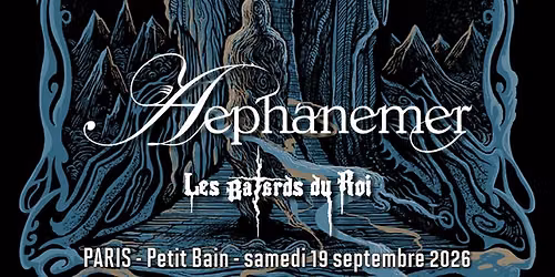 Aephanemer, Les B\u00e2tards Du Roi \/\/ Paris