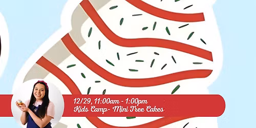 KIDS CAMP- MINI TREE CAKES