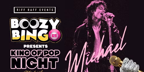 BOOZY BINGO presents KING OF POP MICHAEL JACKSON EDITION \ud83d\udc51\ud83c\udfa4 Manchester's Biggest Student Bingo!