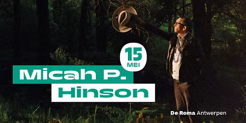 Micah P. Hinson in De Roma