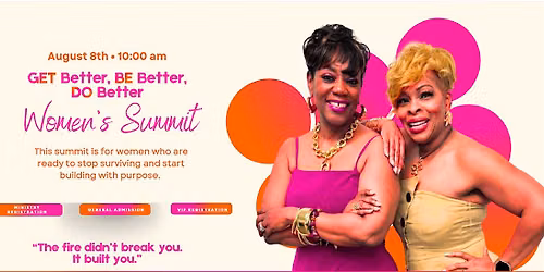 Get Better Summit | "Refined and Radiant...Your Glow UP!"