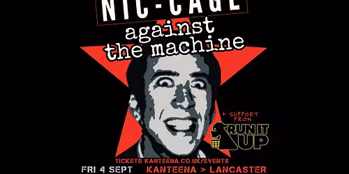 Nic Cage Against The Machine &amp; Run It Up