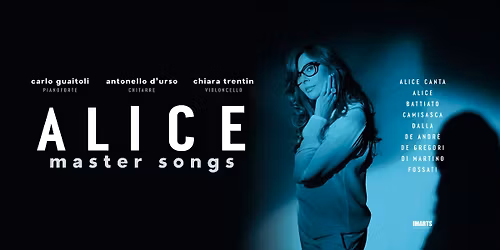 ALICE - Master Songs | Torino