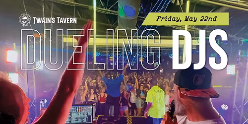 Dueling DJ Night @Twain\u2019s Tavern