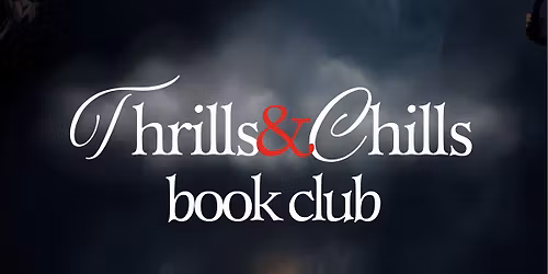 Thrills & Chills Book Club at Tiny Bird Books