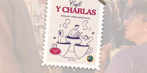 Caf\u00e9 y Charlas: Come get a FREE Coffee!