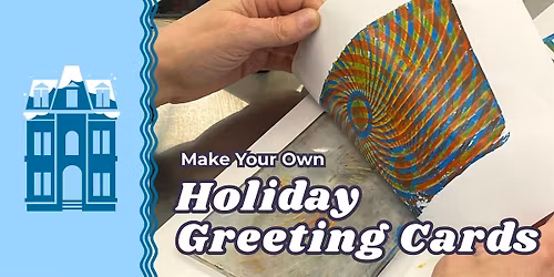 MYO Holiday Greeting Cards - One Day Printmaking Workshop at Locust St Art