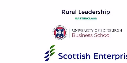 Masterclass - Leading through Change:  Building Resilient Rural Businesses