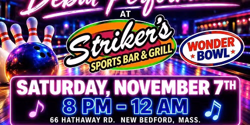 NVS Debut @ Striker\u2019s 
