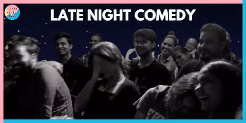 Late Night Comedy