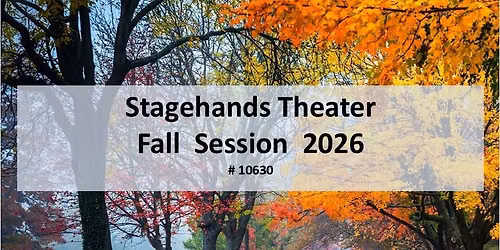 Stagehands Fall 2026