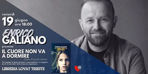 Enrico GALIANO \/\/ Il cuore non va a dormire