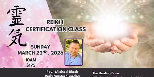 \ud83c\udf3f Reiki I Certification Class \ud83c\udf3f