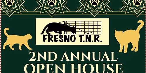 Fresno TNR 2nd Annual Open House