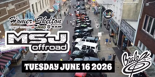 MSJ OFFROAD ON BEALE \u2013 SUMMER KICKOFF SPONSORED BY HOMER SKELTON CDJR 