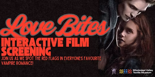 Love Bites: Unpacking Toxic Romance in Twilight Interactive Movie Screening