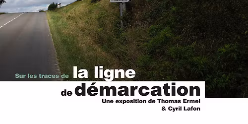 Rencontre autour de l'exposition "Sur la ligne de d\u00e9marcation"