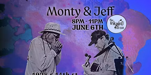 Monty & Jeff Live at The Inkwell - Free Entry