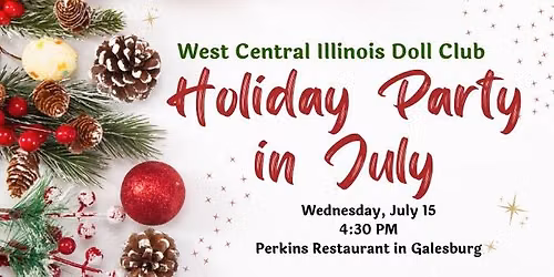 West Central Illinois Doll Club July meeting