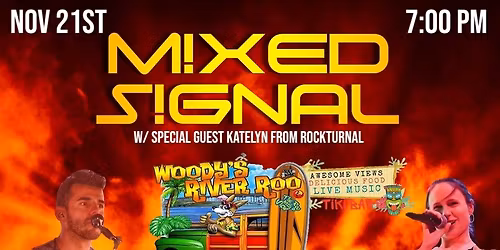Mixed Signal live at Woody's River Roo w\/ Katelyn