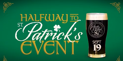 Halfway to St. Patrick's Event 