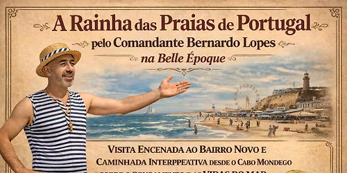 Visita Encenada \u00e0 Rainha das Praias de Portugal - Caminhada Interpretativa