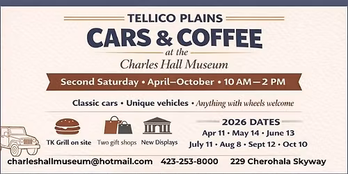 Tellico Plains Cars & Coffee at the Charles Hall Museum