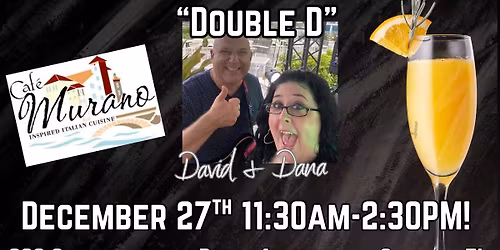 Double D heads back to Cafe Murano for Sunday Brunch!