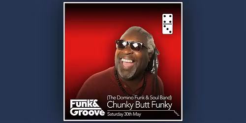 The Domino Funk & Soul Band (Chunky Butt Funky)