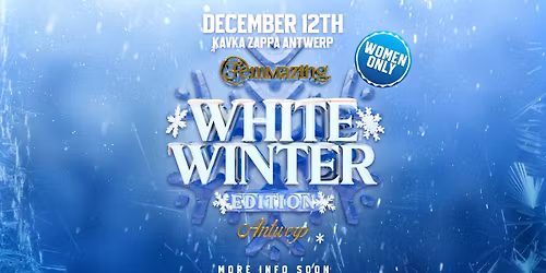 Femmazing White Winter Edition Antwerp Belgium